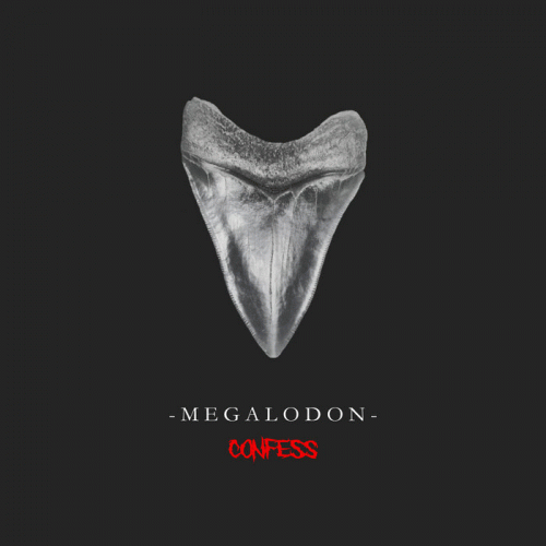 Confess (IRN) : Megalodon